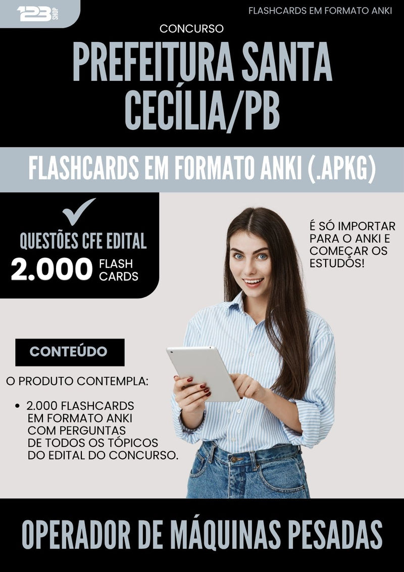 Flashcards para Concurso Operador De Maquinas Pesadas da Prefeitura Santa Cecilia Pb 2025 - 2000 Flashcards de Acordo com Edital