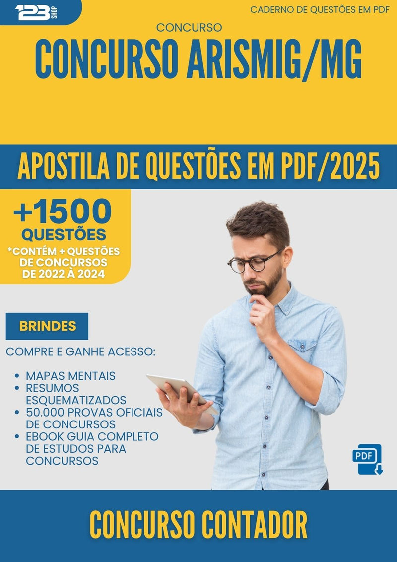 Apostila de Questões para Concurso Contador Arismig Mg 2025 - Mais de 1.500 Questões