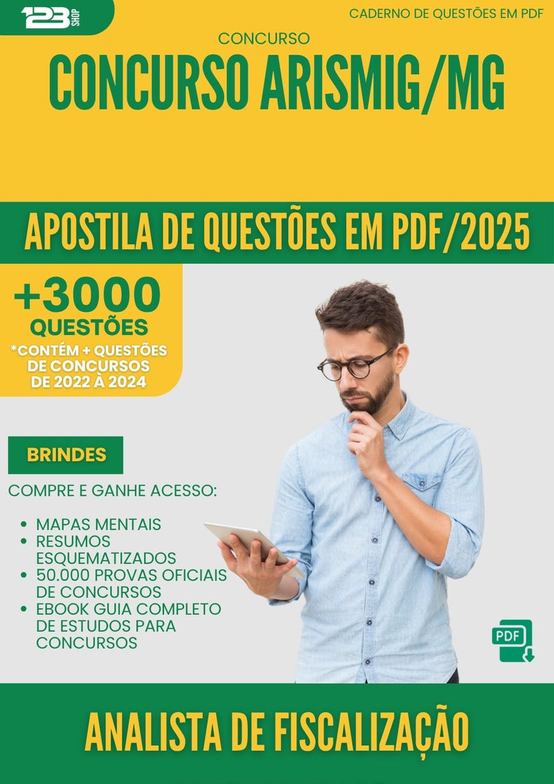 Apostila de Questões para Concurso Analista De Fiscalizacao Contabilidade Arismig Mg 2025 - Mais de 3.000 Questões
