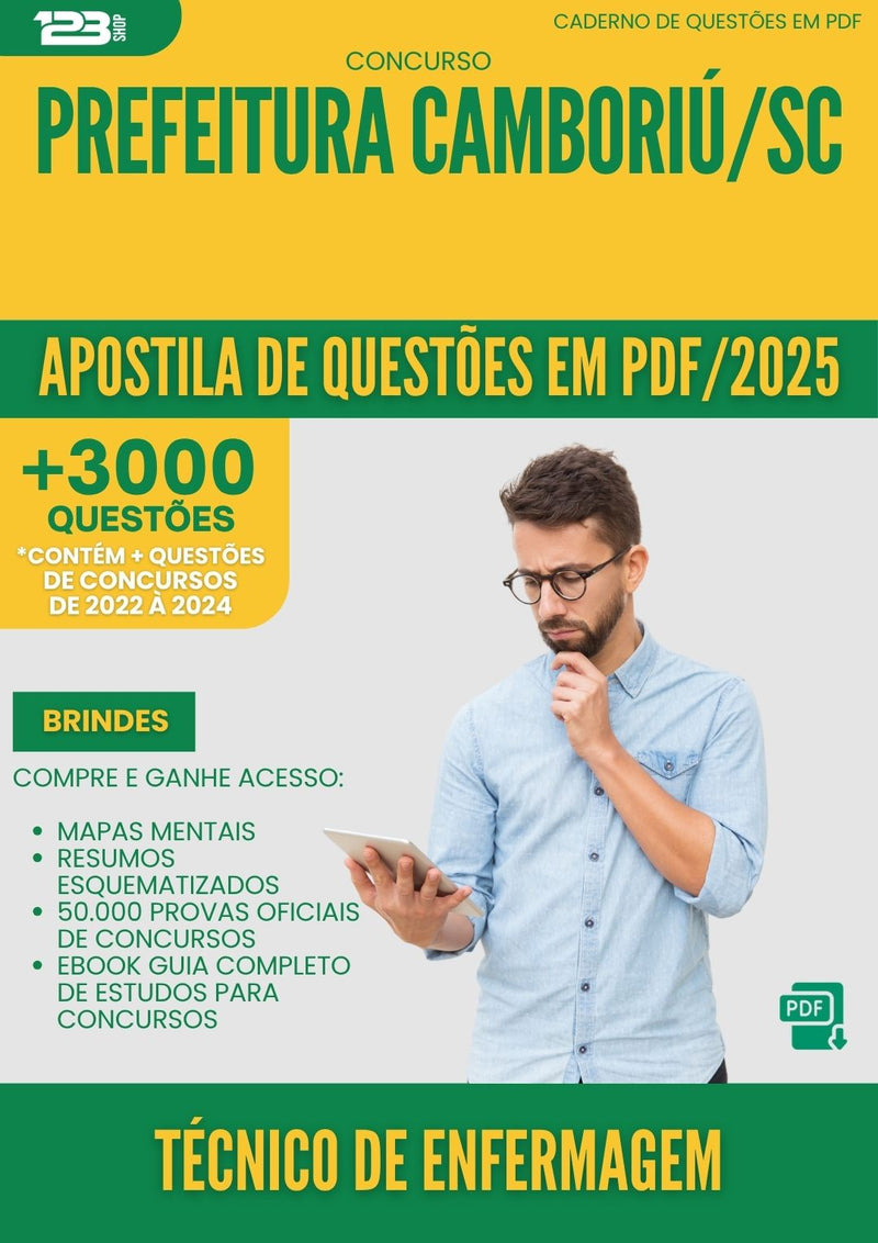 Apostila de Questões para Concurso Tecnico De Enfermagem da Prefeitura Camboriu Sc 2025 2 - Mais de 3.000 Questões