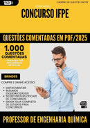 1000 Questões Comentadas para Concurso Professor De Engenharia Quimica Ifpe 2025 - 1000 Questões