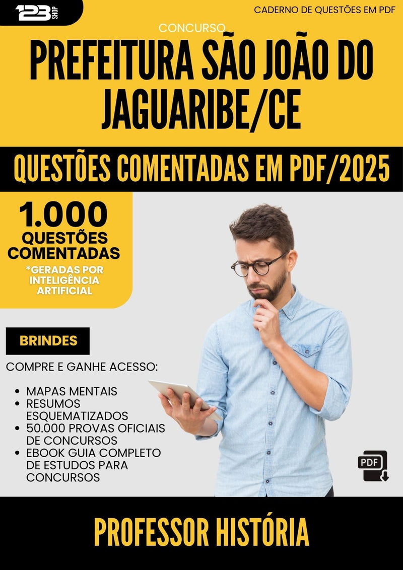 1000 Questões Comentadas para Concurso Professor Historia Sao Joao Do da Prefeitura Jaguaribe Ce 2025 - 1000 Questões