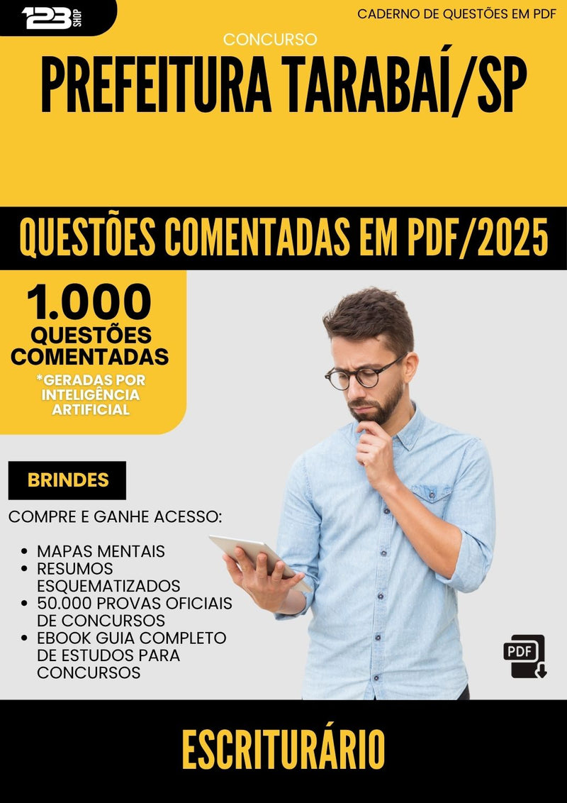 1000 Questões Comentadas para Concurso Escriturario da Prefeitura Tarabai Sp 2025 - 1000 Questões