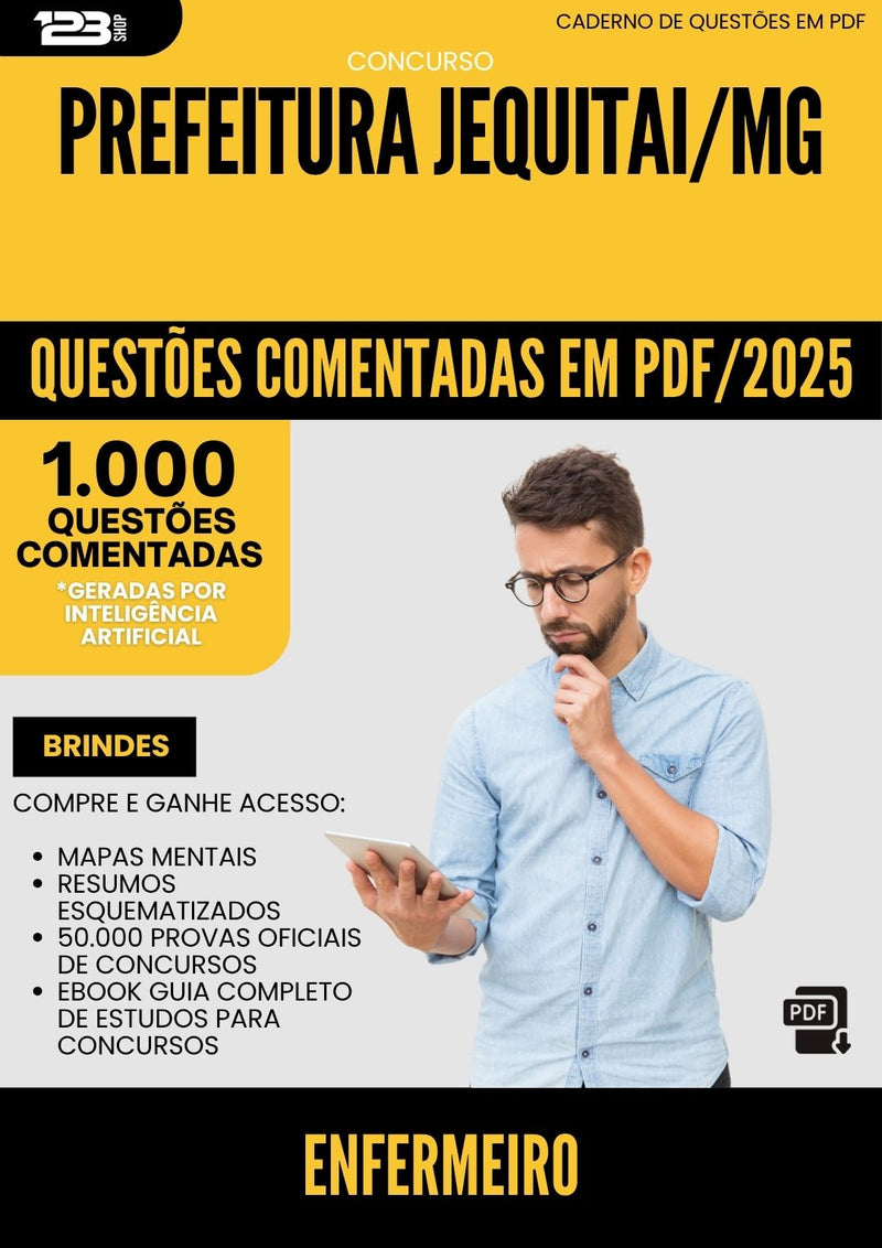 1000 Questões Comentadas para Concurso Enfermeiro da Prefeitura Jequitai Mg 2025 - 1000 Questões
