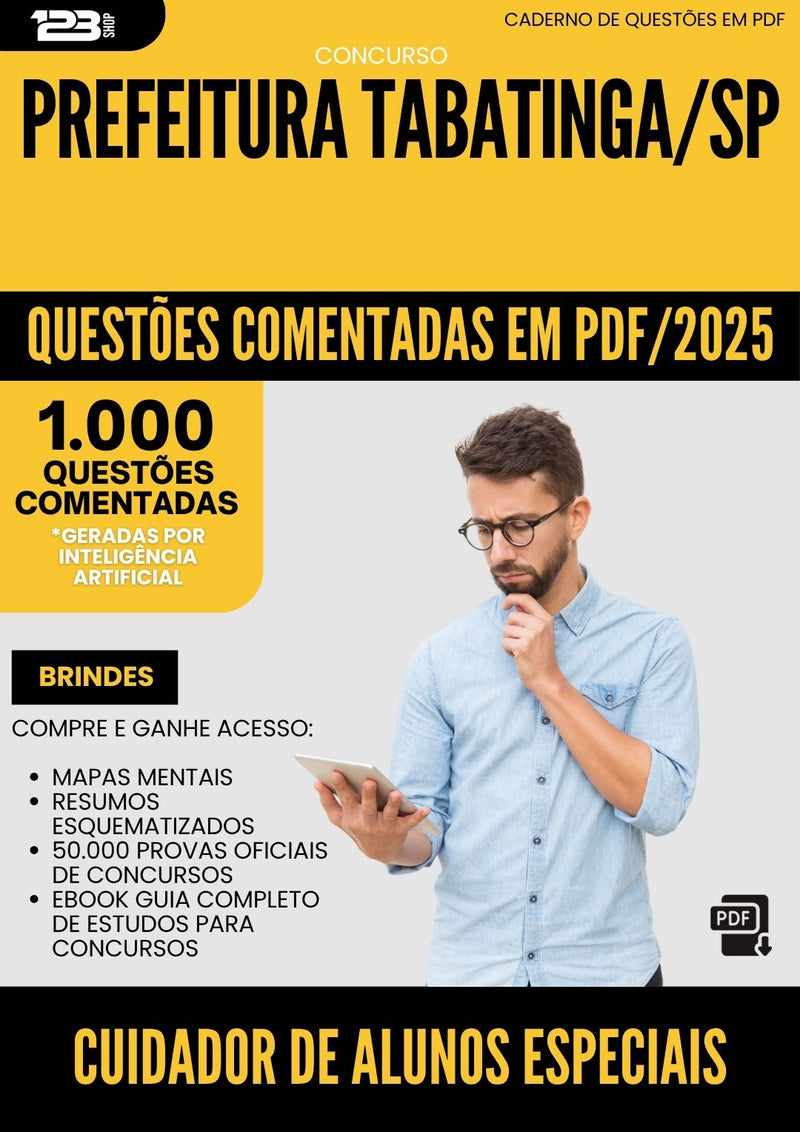 1000 Questões Comentadas para Concurso Cuidador De Alunos Especiais da Prefeitura Tabatinga Sp 2025 - 1000 Questões