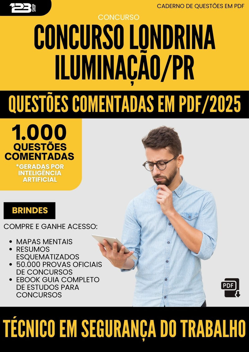 1000 Questões Comentadas para Concurso Tecnico Em Seguranca Do Trabalho da Prefeitura Londrina Iluminacao Pr 2025 - 1000 Questões