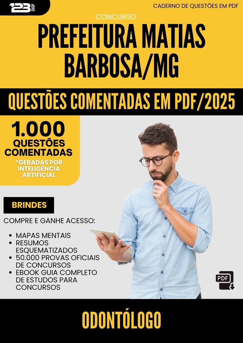 1000 Questões Comentadas para Concurso Odontologo Matias da Prefeitura Barbosa Mg 2025 - 1000 Questões