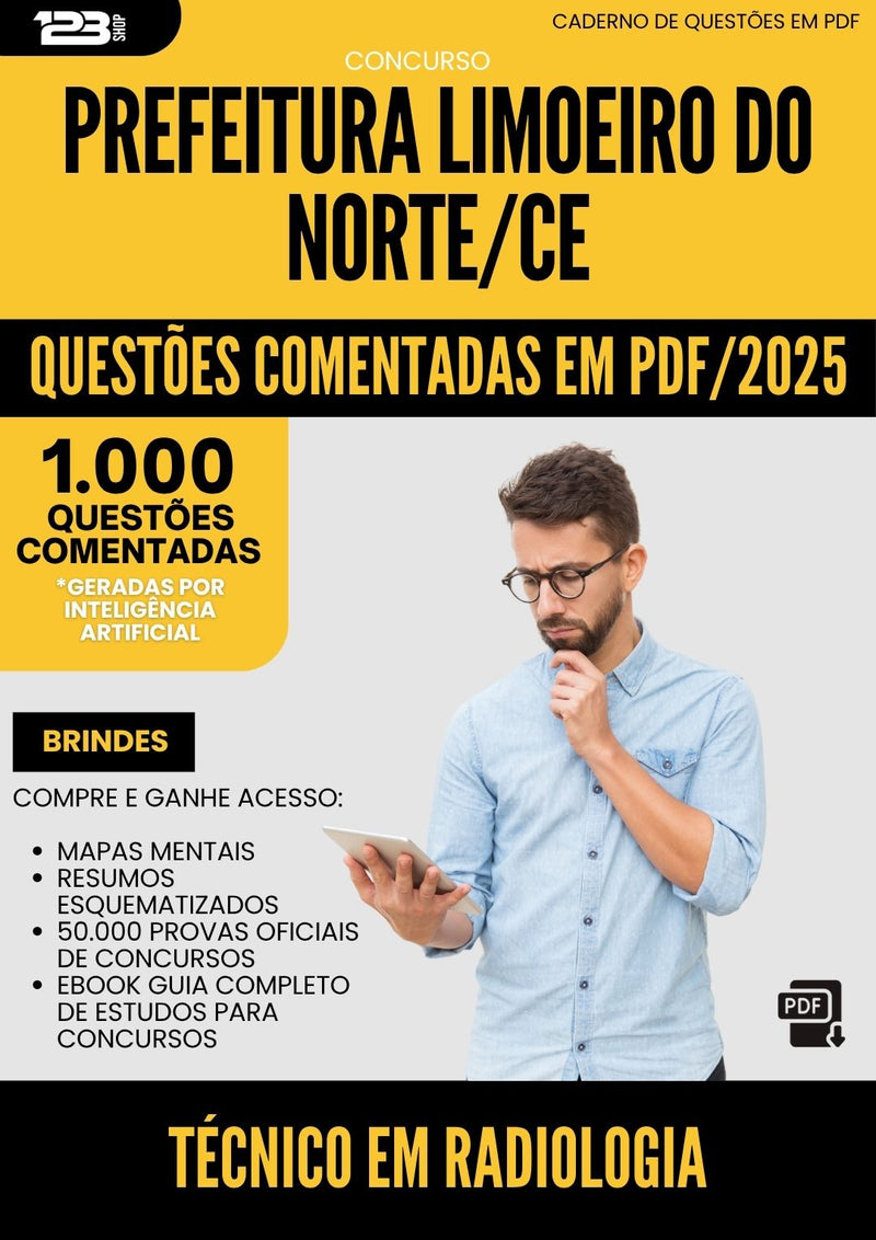 1000 Questões Comentadas para Concurso Tecnico Em Radiologia da Prefeitura Limoeiro Do Norte Ce 2025 - 1000 Questões