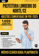 1000 Questões Comentadas para Concurso Medico Clinico Geral Plantonista da Prefeitura Limoeiro Do Norte Ce 2025 - 1000 Questões