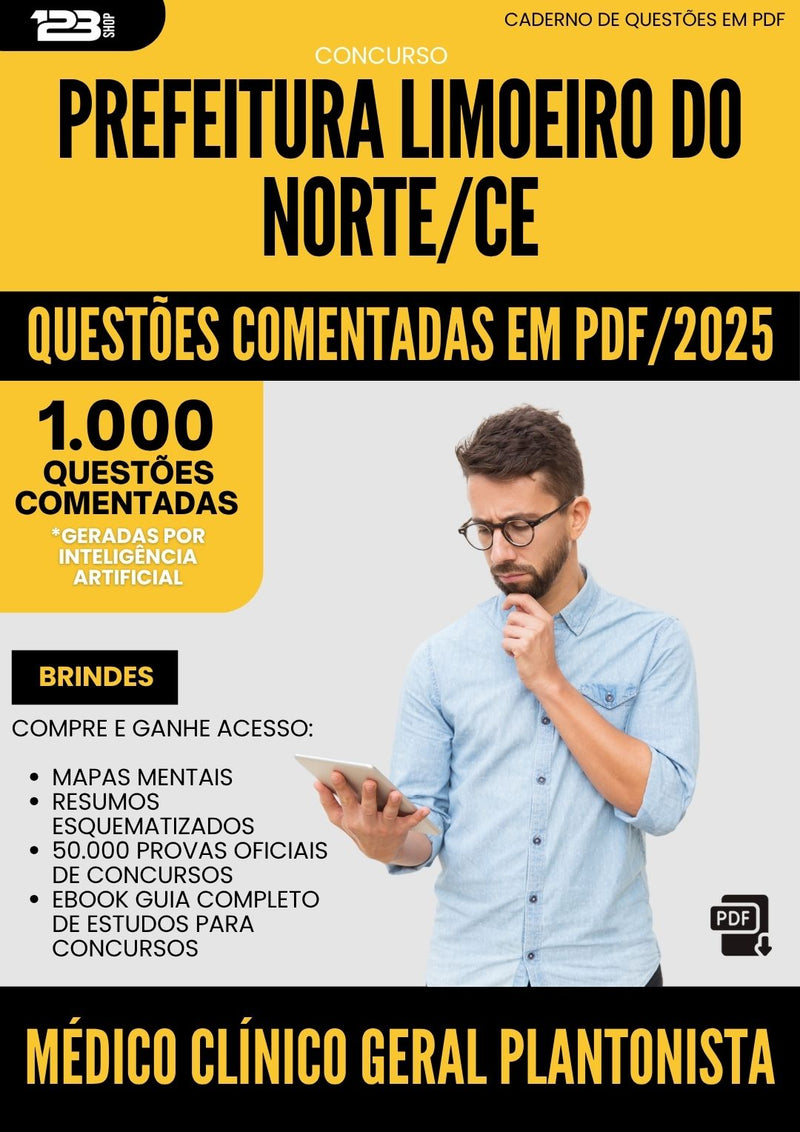 1000 Questões Comentadas para Concurso Medico Clinico Geral Plantonista da Prefeitura Limoeiro Do Norte Ce 2025 - 1000 Questões