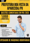 1000 Questões Comentadas para Concurso Operador Maquinas Rodoviarias Boa Vista Da da Prefeitura Aparecida Pr 2025 - 1000 Questões
