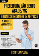 1000 Questões Comentadas para Concurso Fisioterapeuta da Prefeitura Sao Bento Abade Mg 2025 - 1000 Questões