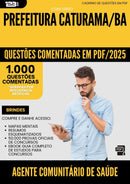 1000 Questões Comentadas para Concurso Agente Comunitario De Saude da Prefeitura Caturama Ba 2025 - 1000 Questões