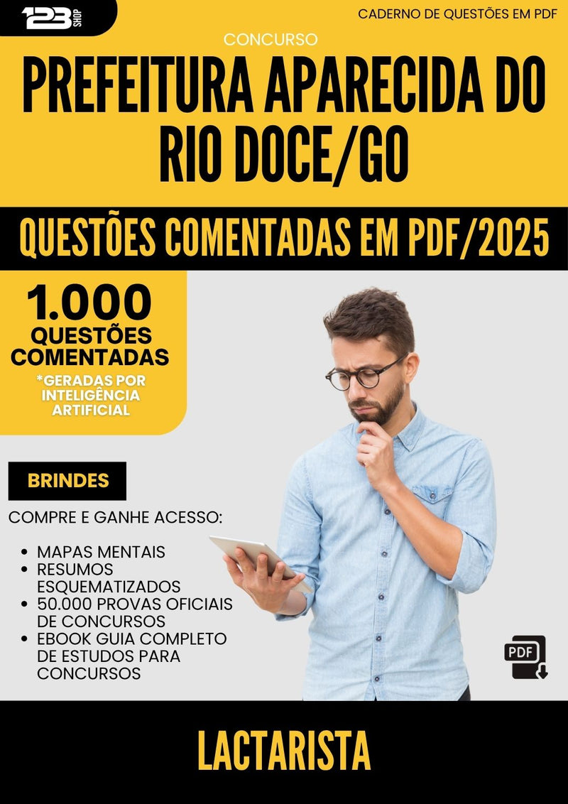 1000 Questões Comentadas para Concurso Lactarista da Prefeitura Aparecida Do Rio Doce Go 2025 - 1000 Questões