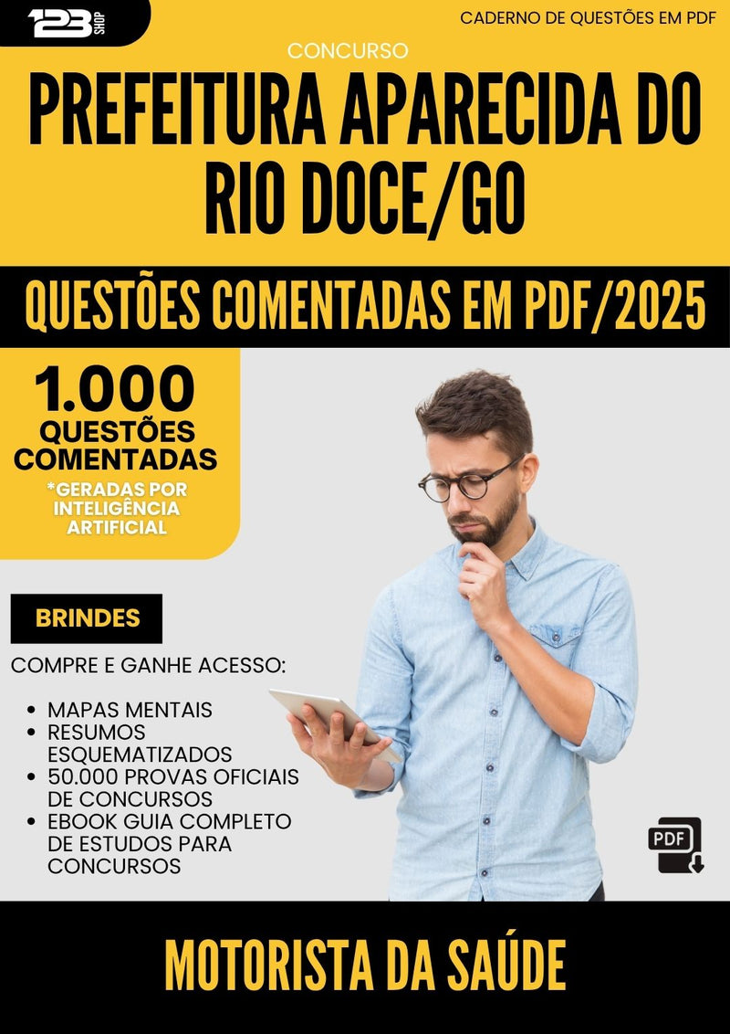 1000 Questões Comentadas para Concurso Motorista Da Saude da Prefeitura Aparecida Do Rio Doce Go 2025 - 1000 Questões