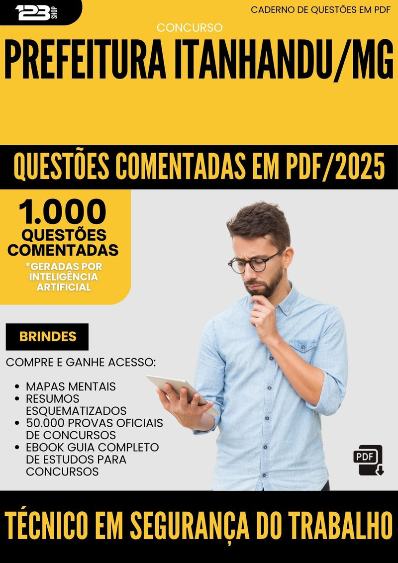 1000 Questões Comentadas para Concurso Tecnico Em Seguranca Do Trabalho da Prefeitura Itanhandu Mg 2025 - 1000 Questões