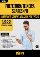 1000 Questões Comentadas para Concurso Medico da Prefeitura Teixeira Soares Pr 2025 - 1000 Questões