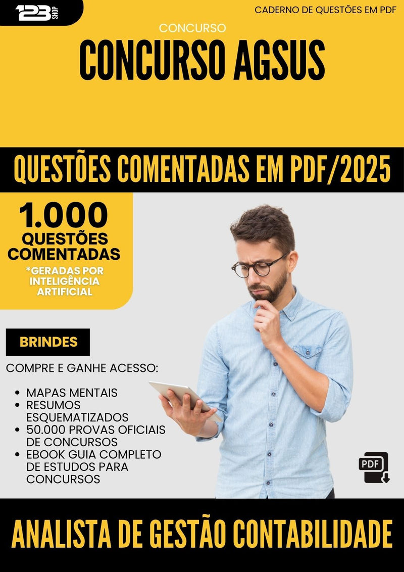 1000 Questões Comentadas para Concurso Analista De Gestao Contabilidade Agsus 2025 - 1000 Questões