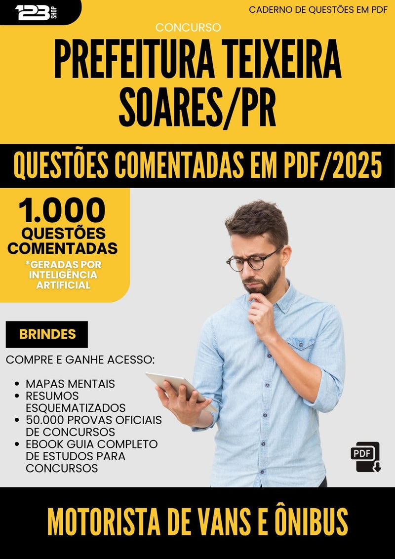 1000 Questões Comentadas para Concurso Motorista De Vans E Onibus da Prefeitura Teixeira Soares Pr 2025 - 1000 Questões