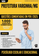 1000 Questões Comentadas para Concurso Psicologo Escolar E Educacional da Prefeitura Varginha Mg 2025 - 1000 Questões