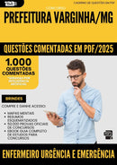 1000 Questões Comentadas para Concurso Enfermeiro Urgencia E Emergencia da Prefeitura Varginha Mg 2025 - 1000 Questões