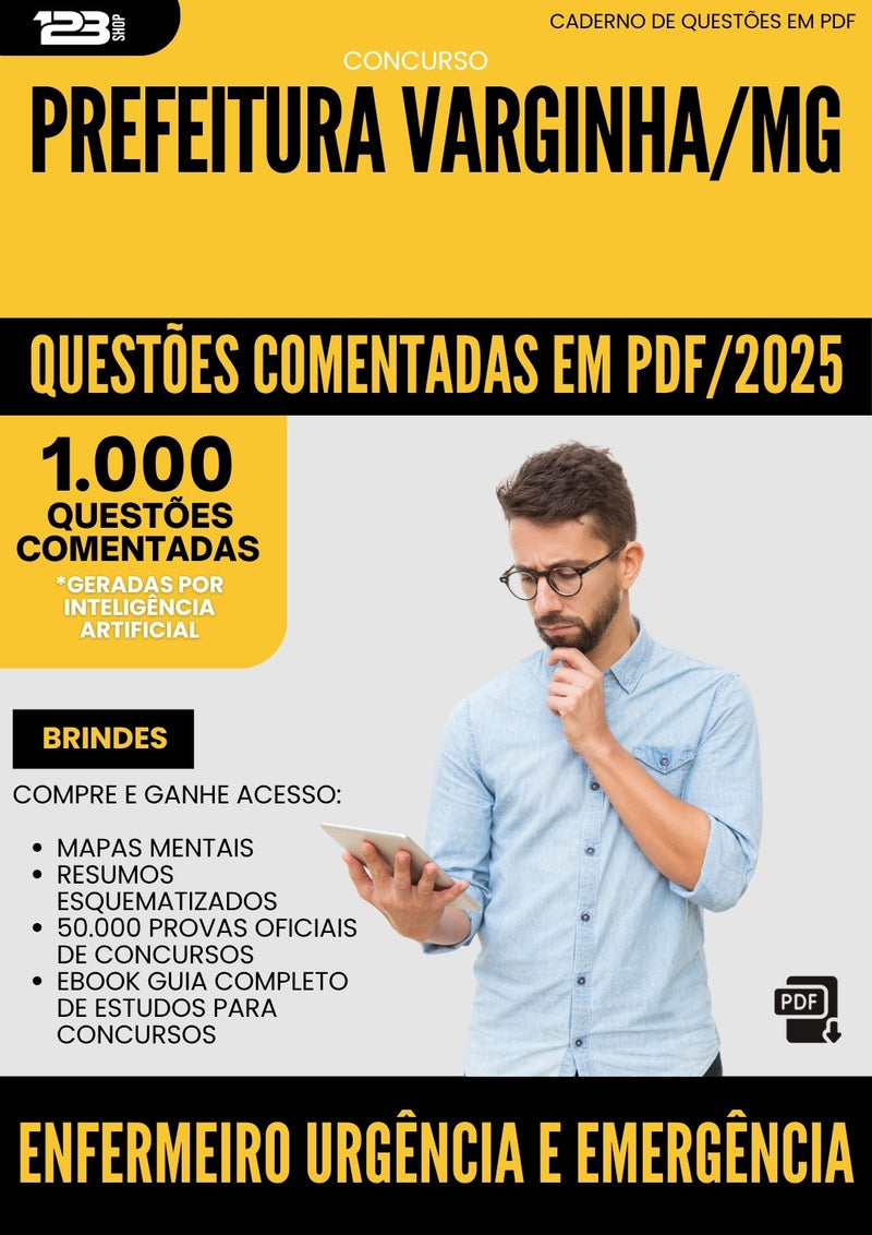 1000 Questões Comentadas para Concurso Enfermeiro Urgencia E Emergencia da Prefeitura Varginha Mg 2025 - 1000 Questões