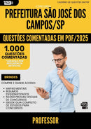 1000 Questões Comentadas para Concurso Professor da Prefeitura Sao Jose Dos Campos Sp 2025 - 1000 Questões