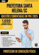 1000 Questões Comentadas para Concurso Professor De Educacao Fisica da Prefeitura Santa Helena Sc 2025 - 1000 Questões