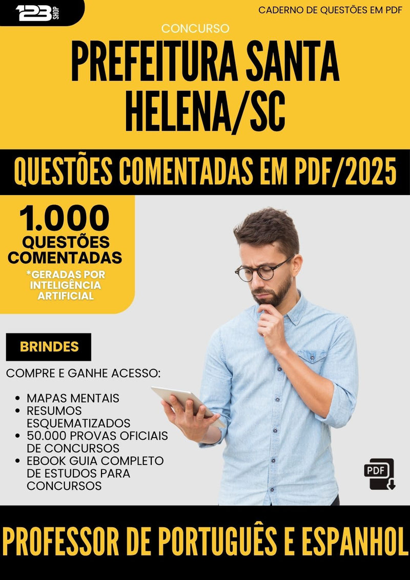 1000 Questões Comentadas para Concurso Professor De Portugues E Espanhol da Prefeitura Santa Helena Sc 2025 - 1000 Questões