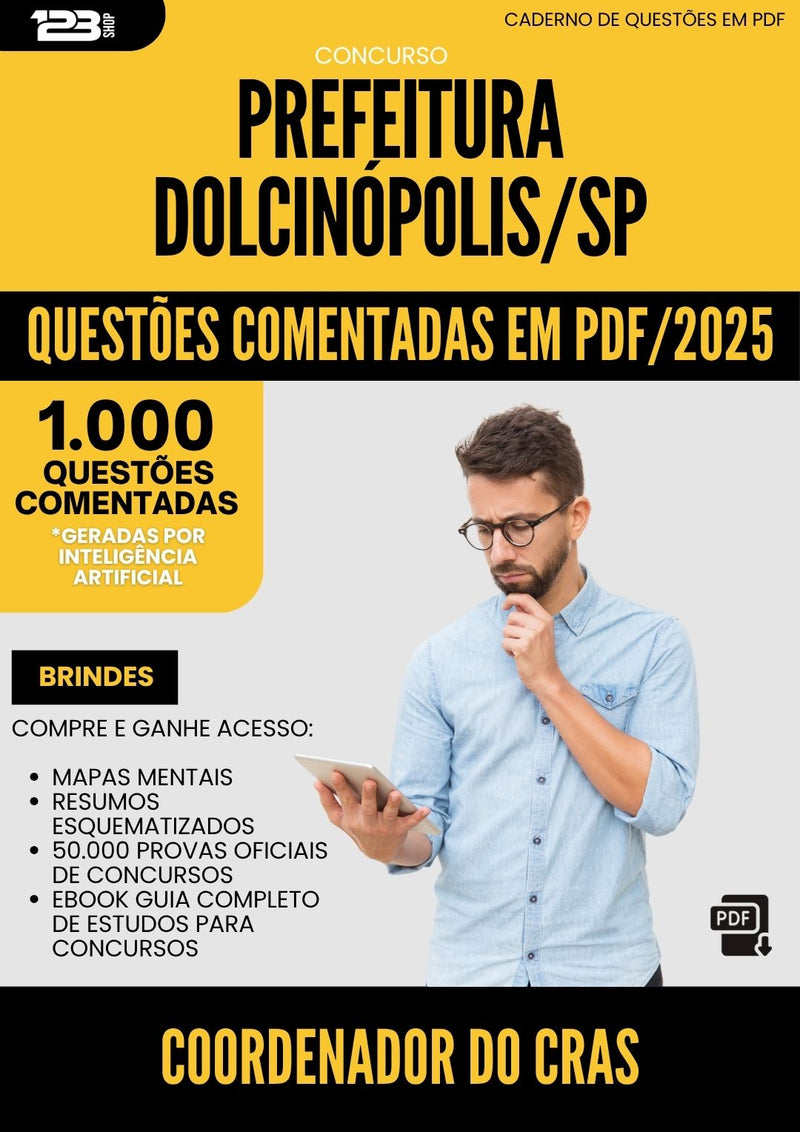 1000 Questões Comentadas para Concurso Coordenador Do Cras da Prefeitura Dolcinopolis Sp 2025 - 1000 Questões
