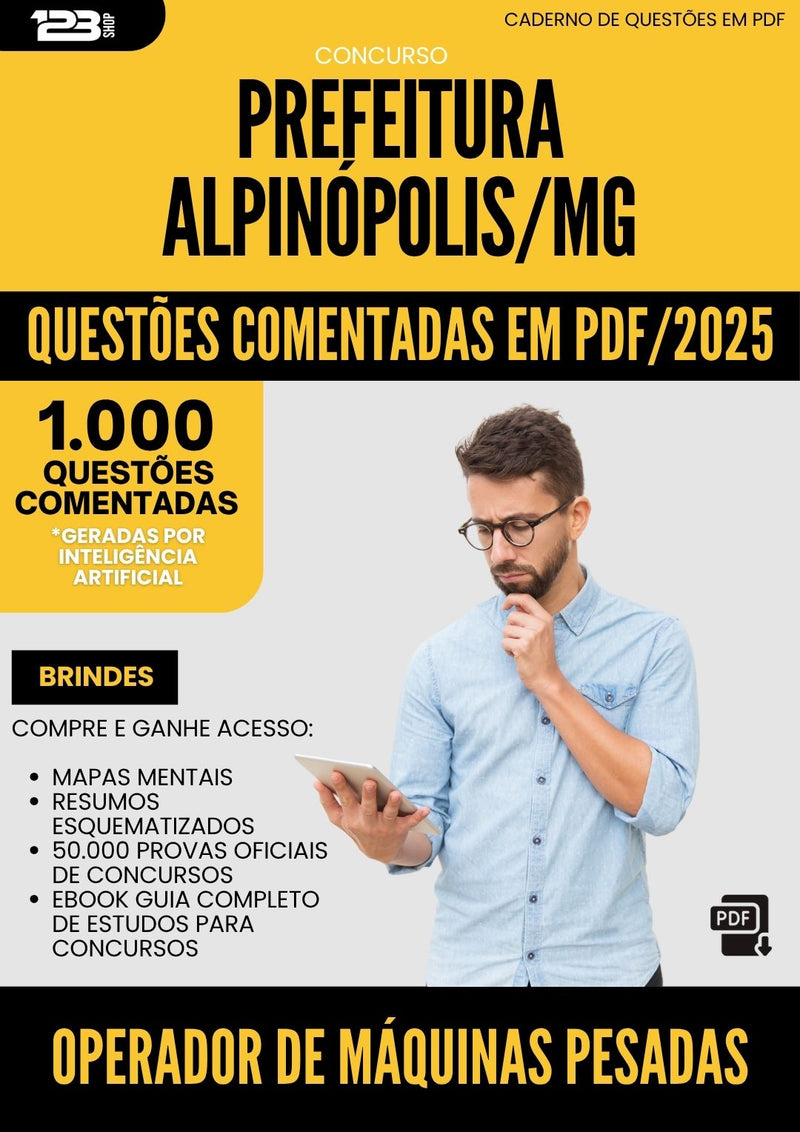 1000 Questões Comentadas para Concurso Operador De Maquinas Pesadas da Prefeitura Alpinopolis Mg 2025 - 1000 Questões