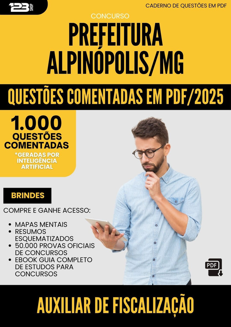 1000 Questões Comentadas para Concurso Auxiliar De Fiscalizacao da Prefeitura Alpinopolis Mg 2025 - 1000 Questões