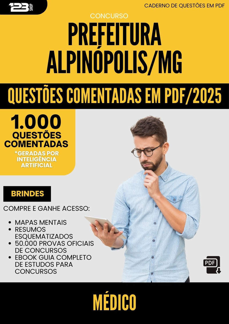1000 Questões Comentadas para Concurso Medico da Prefeitura Alpinopolis Mg 2025 - 1000 Questões