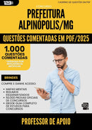 1000 Questões Comentadas para Concurso Professor De Apoio da Prefeitura Alpinopolis Mg 2025 - 1000 Questões