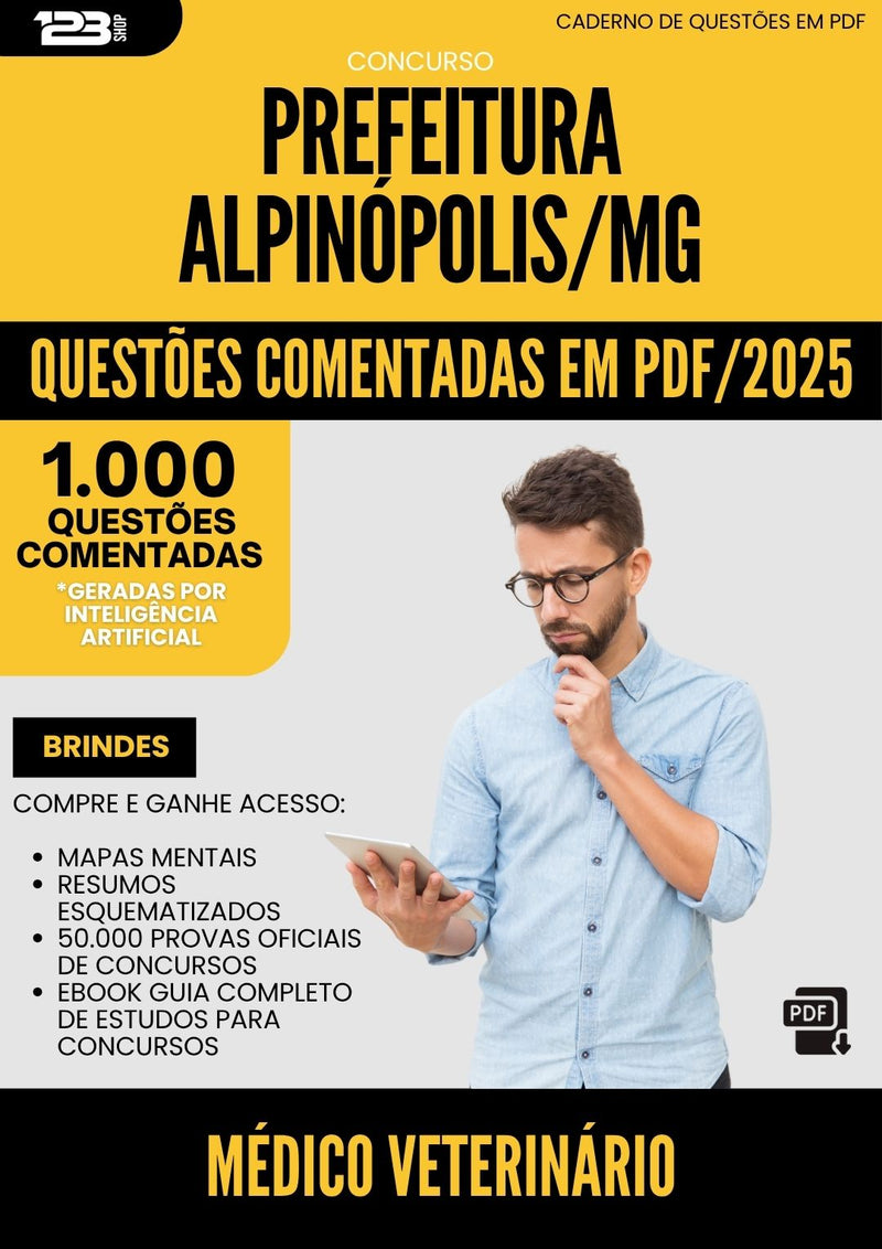 1000 Questões Comentadas para Concurso Medico Veterinario da Prefeitura Alpinopolis Mg 2025 - 1000 Questões