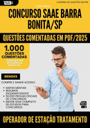 1000 Questões Comentadas para Concurso Operador De Estacao Tratamento De Esgoto Saae da Prefeitura Barra Bonita Sp 2025 - 1000 Questões