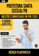 1000 Questões Comentadas para Concurso Medico Plantonista da Prefeitura Santa Cecilia Pb 2025 - 1000 Questões