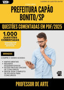 1000 Questões Comentadas para Concurso Professor De Arte Capao da Prefeitura Bonito Sp 2025 - 1000 Questões