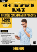 1000 Questões Comentadas para Concurso Enfermeiro da Prefeitura Capivari De Baixo Sc 2025 - 1000 Questões