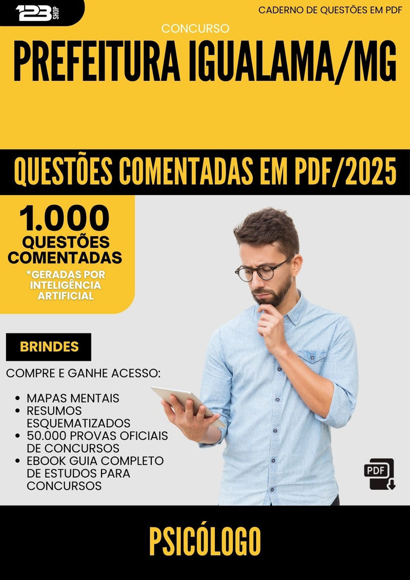 1000 Questões Comentadas para Concurso Psicologo da Prefeitura Iguatama Mg 2025 - 1000 Questões