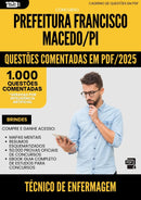1000 Questões Comentadas para Concurso Tecnico De Enfermagem da Prefeitura Francisco Macedo Pi 2025 - 1000 Questões