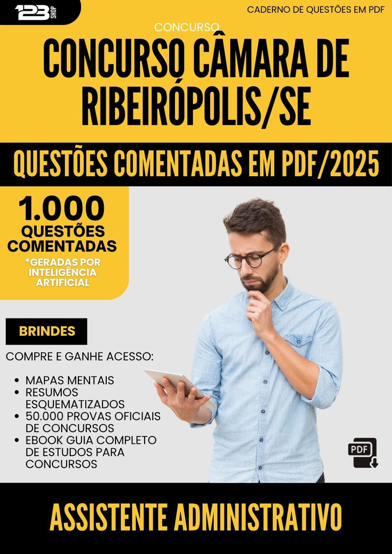 1000 Questões Comentadas para Concurso Assistente Administrativo Camara De da Prefeitura Ribeiropolis Se 2025 - 1000 Questões