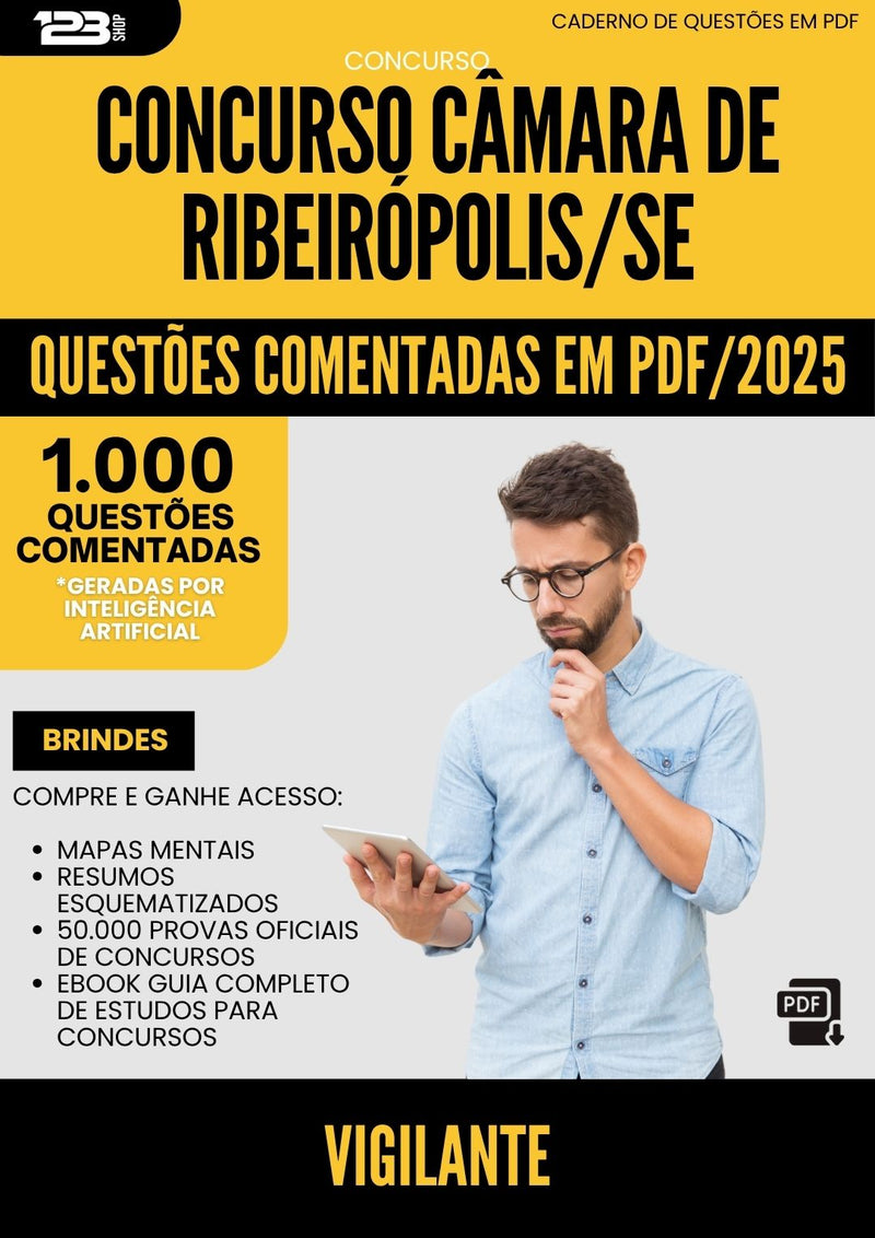 1000 Questões Comentadas para Concurso Vigilante Camara De da Prefeitura Ribeiropolis Se 2025 - 1000 Questões