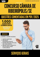 1000 Questões Comentadas para Concurso Servicos Gerais Camara De da Prefeitura Ribeiropolis Se 2025 - 1000 Questões