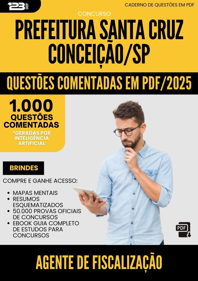 1000 Questões Comentadas para Concurso Agente De Fiscalizacao Santa Cruz da Prefeitura Conceicao Sp 2025 - 1000 Questões