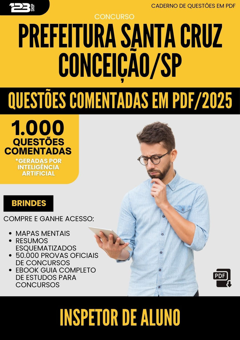 1000 Questões Comentadas para Concurso Inspetor De Aluno Santa Cruz da Prefeitura Conceicao Sp 2025 - 1000 Questões