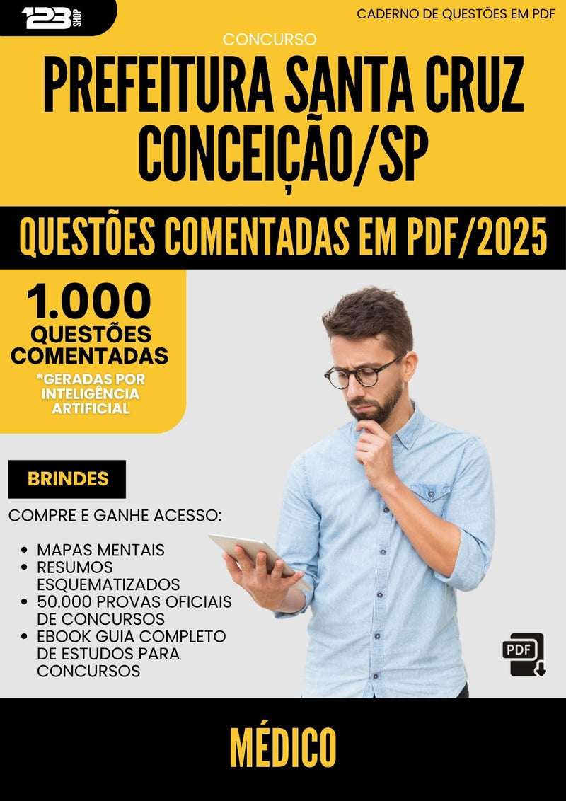 1000 Questões Comentadas para Concurso Medico Santa Cruz da Prefeitura Conceicao Sp 2025 - 1000 Questões