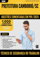 1000 Questões Comentadas para Concurso Tecnico De Seguranca Do Trabalho da Prefeitura Camboriu Sc 2025 - 1000 Questões