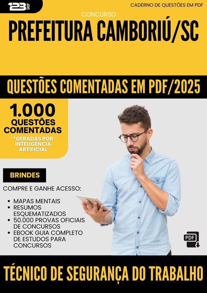 1000 Questões Comentadas para Concurso Tecnico De Seguranca Do Trabalho da Prefeitura Camboriu Sc 2025 - 1000 Questões