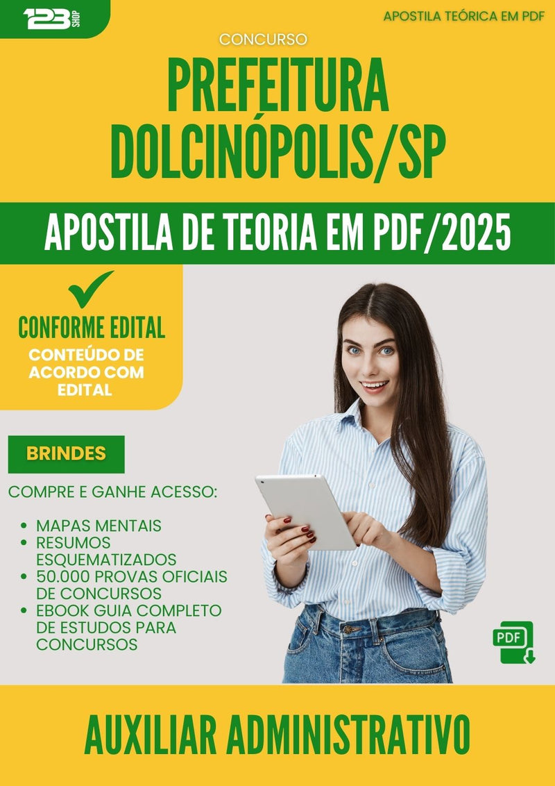 Apostila Teórica para Concurso Auxiliar Administrativo da Prefeitura Dolcinopolis Sp 2025 - Conteúdo de Acordo com Edital